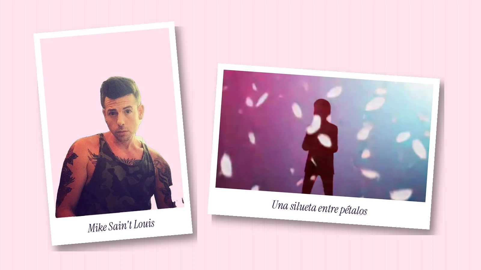 Dos polaroids sobre fondo rosa: una foto real de Mike Sain't Louis con camiseta de tirantes y, al lado, un fotograma del videoclip con una silueta negra sin rostro entre pétalos que caen sobre un fondo rosa y azul