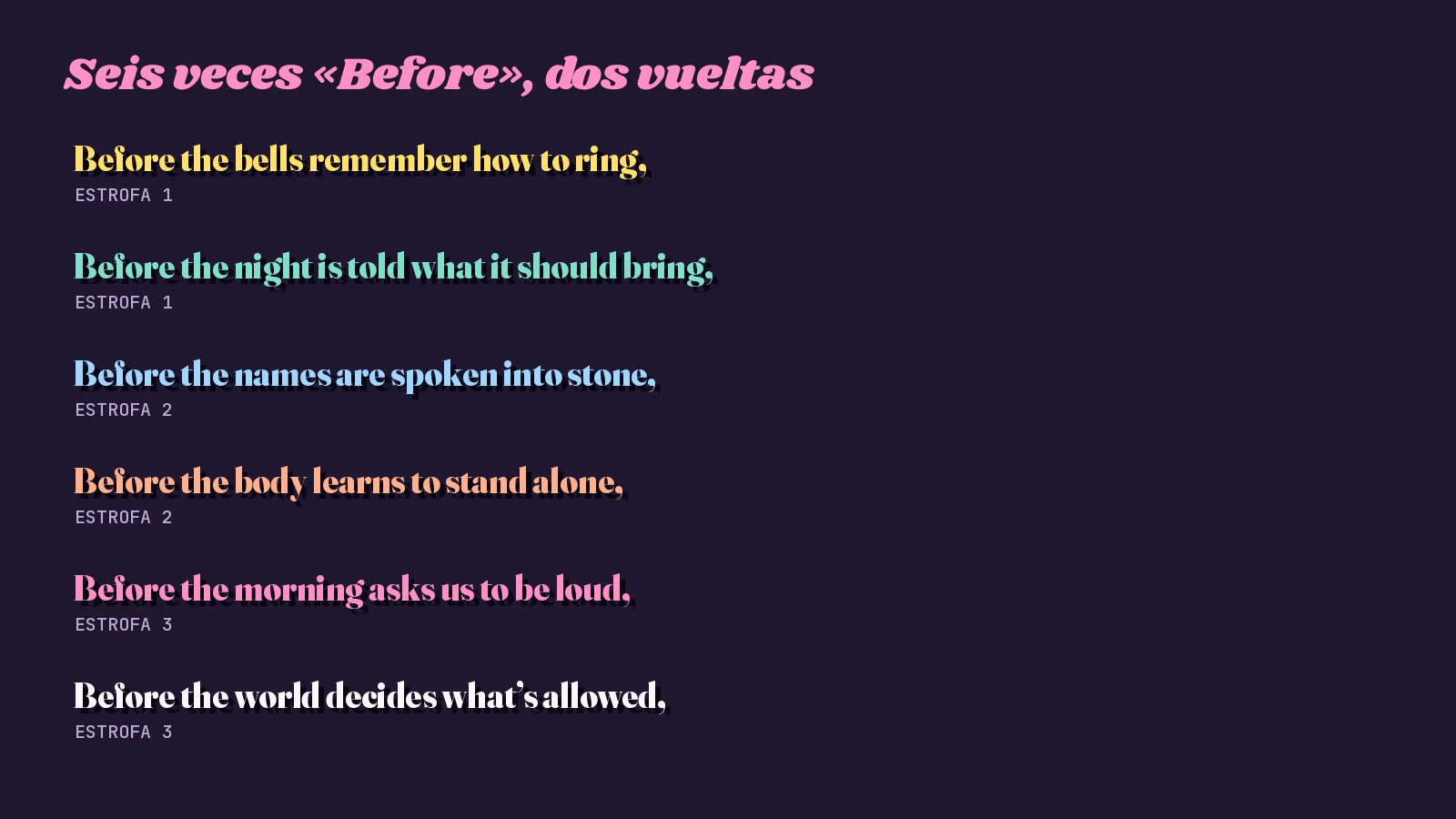Tarjeta tipográfica oscura con los seis renglones de «Before the Bells» que empiezan por «Before», cada uno etiquetado con su estrofa