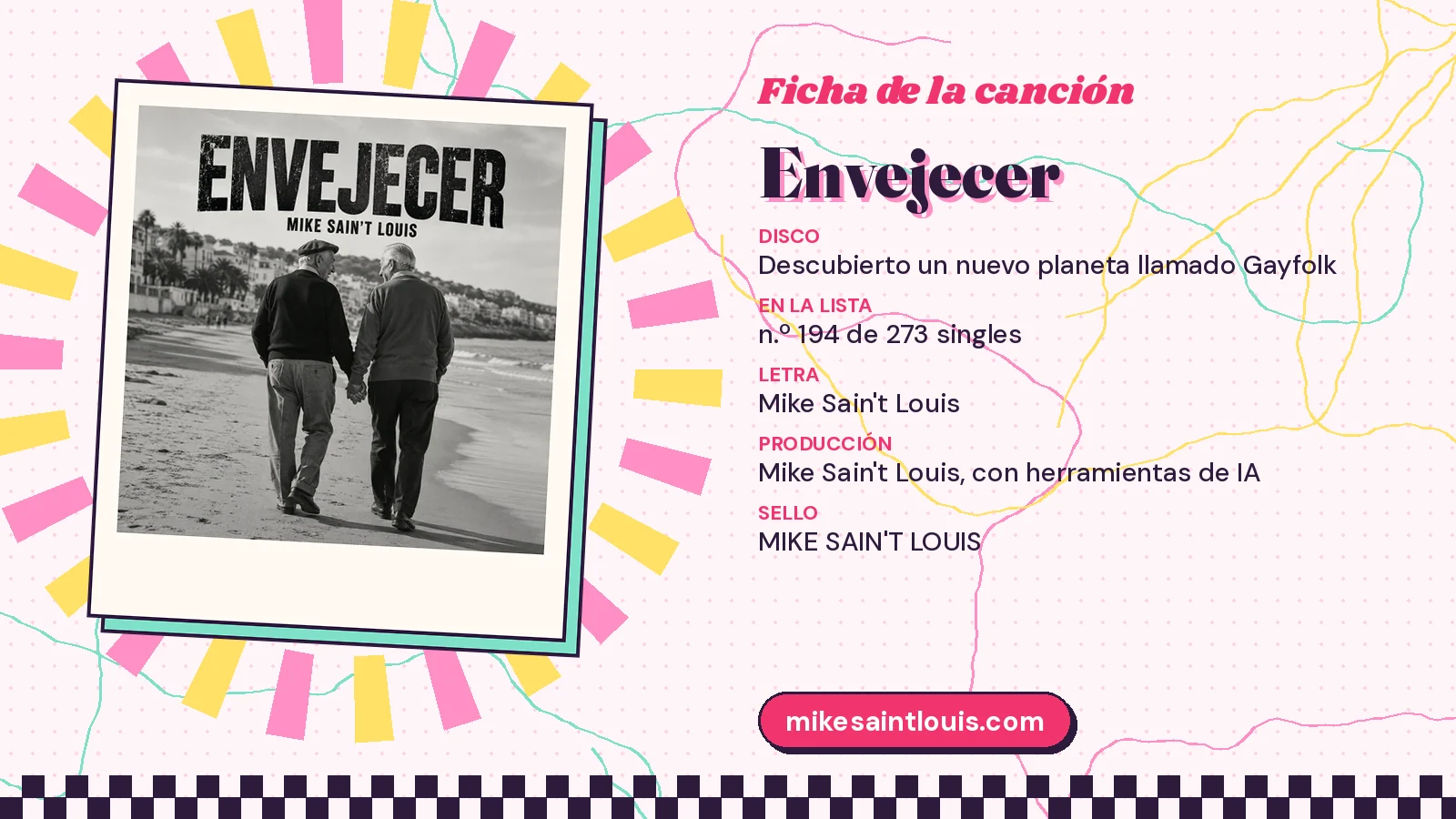 Song card for «Envejecer» with its cover art: from the album «Descubierto un nuevo planeta llamado Gayfolk», lyrics and production by Mike Sain't Louis