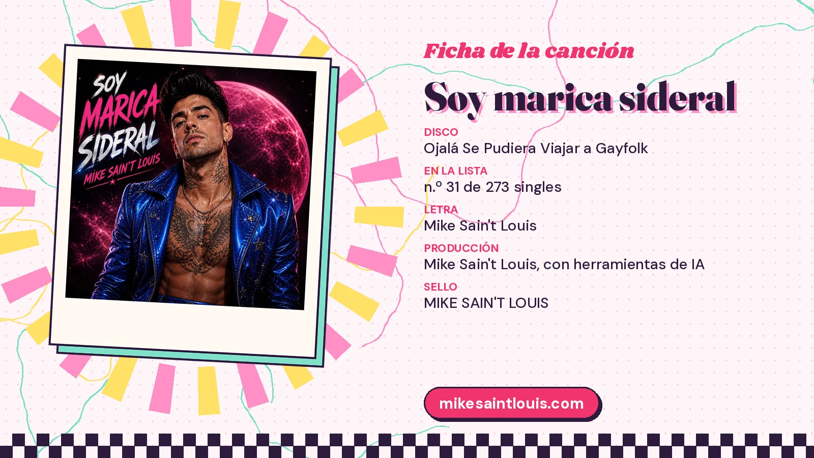 Ficha de la canción «Soy marica sideral» con su carátula: disco «Ojalá Se Pudiera Viajar a Gayfolk», letra y producción de Mike Sain't Louis