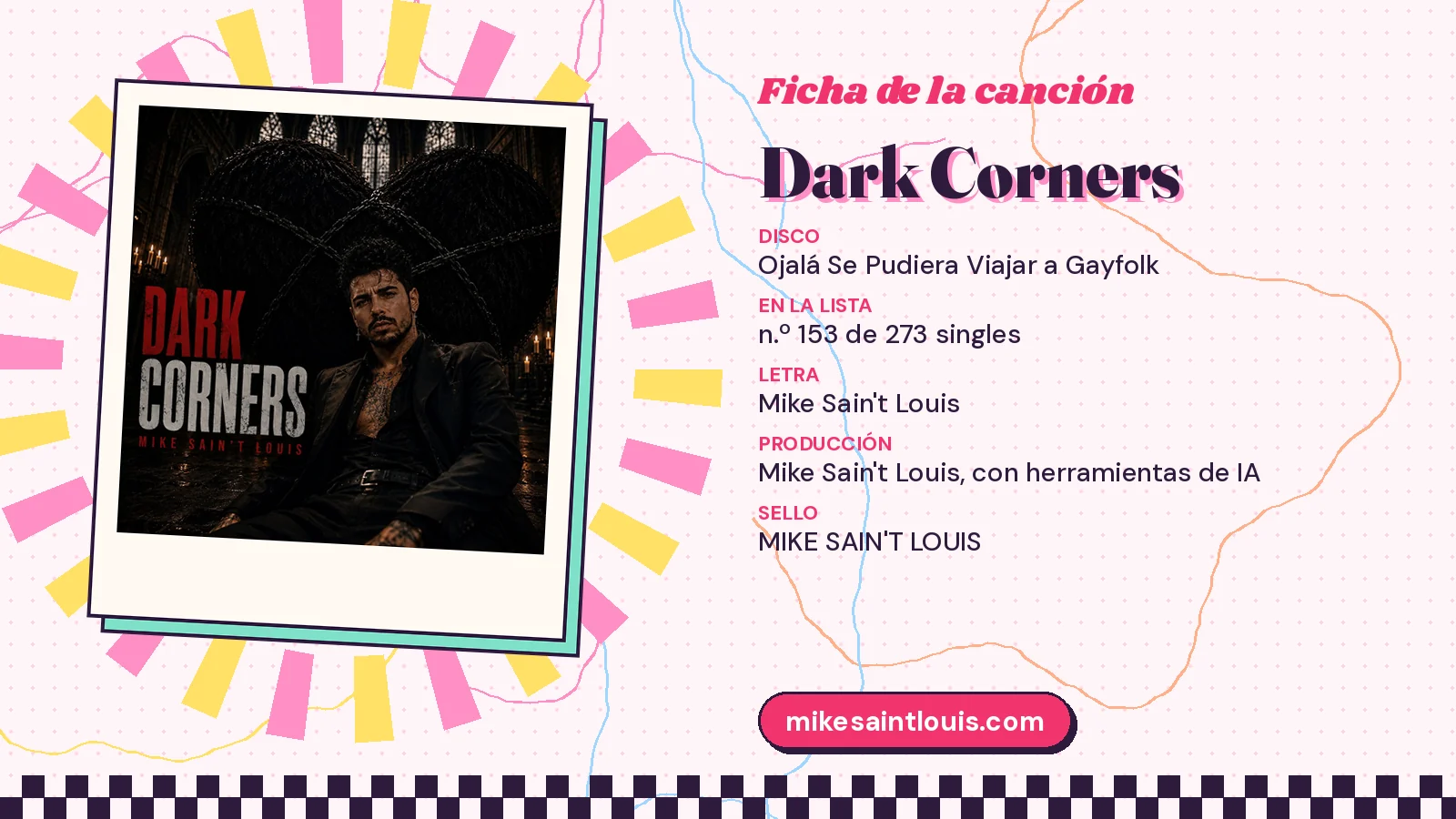 Ficha de la canción «Dark Corners» con su carátula: disco «Ojalá Se Pudiera Viajar a Gayfolk», letra y producción de Mike Sain't Louis