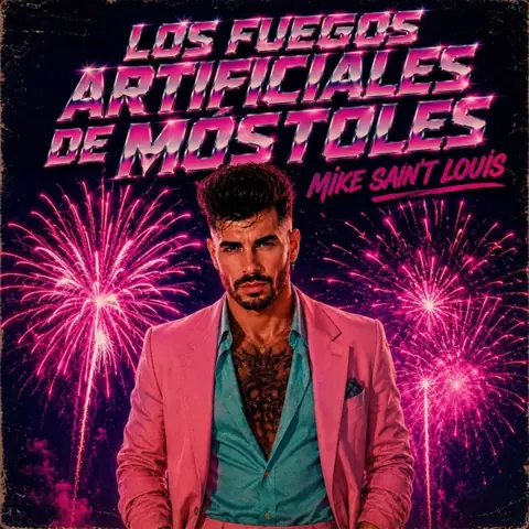 Portada del single LOS FUEGOS ARTIFICIALES DE MÓSTOLES