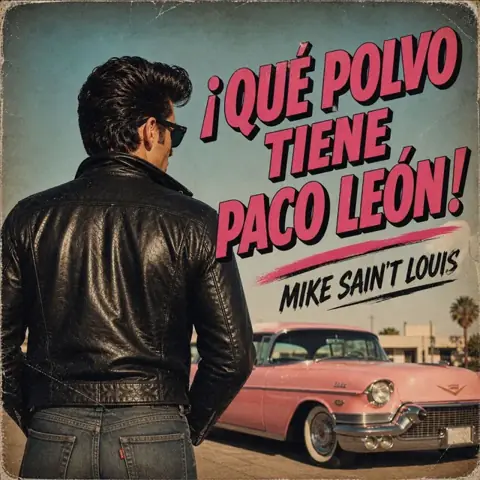 Portada del single ¡Que Polvo Tiene Paco León!
